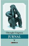 Jurnal Vol.5 - Gheorghe Grigurcu, 2022