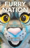 Furry Nation: The True Story of America&#039;s Most Misunderstood Subclulture, 2017
