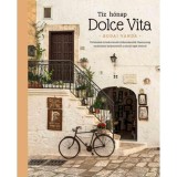 T&iacute;z h&oacute;nap Dolce Vita - Budai Vanda