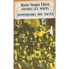 Istoria lui Mayta/ Domnisoara din Tacna - Mario Vargas Llosa