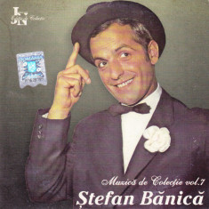 CD Pop: Stefan Banica - Muzica de colectie vol.7 ( original, stare foarte buna )