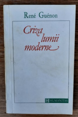 Criza lumii moderne, Rene Guenon foto