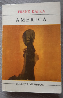 Franz Kafka - America, Colectia Meridiane 1970 foto