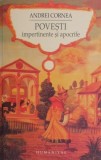 Povesti impertinente si apocrife - Andrei Cornea