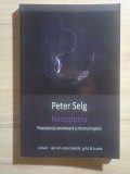 Peter Selg - Nenașterea. Preexistența omenească și drumul nașterii