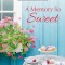 A Memory So Sweet
