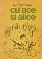 Cu ace si alice foto