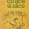 Cu ace si alice
