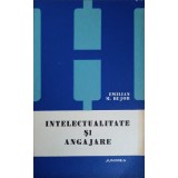 INTELECTUALITATE SI ANGAJARE. INTELECTUALITATEA DIN MEDIUL RURAL SI PARTICULARITATILE INTEGRARII SALE. CERC-238196
