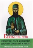 Cumpara ieftin Sfantul Efrem Cel Nou, izbavitorul celor nedreptatiti si al celor care se afla in procese, Sophia