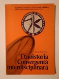 Paul Simionescu - Etnoistoria. Convergență interdisciplinară