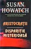 Susan Howatch - Aristocratii