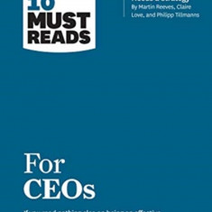 Hbr's 10 Must Reads for Ceos