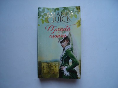 O prada usoara - Amanda Quick foto