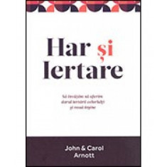 HAR SI IERTARE - JOHN &amp; CAROL ARNOTT