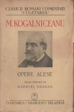 Mihail Kogalniceanu - Opere alese, 1940