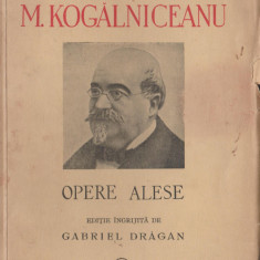 Mihail Kogalniceanu - Opere alese