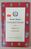 RONALD REAGAN &#039;S CONTRADICTIONARY OF THE AMERICAN LANGUAGE by TOM PEYER and HART SEELY , 1988