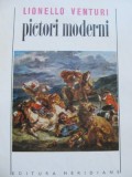 Pictori moderni - Goya , Constable , David , Ingres , ... - Lionello Venturi