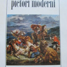 Pictori moderni - Goya , Constable , David , Ingres , ... - Lionello Venturi