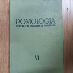 POMOLOGIA REPUBLICII SOCIALISTE ROMANIA, VOL. VI, EDITURA ACADEMIEI, 1967