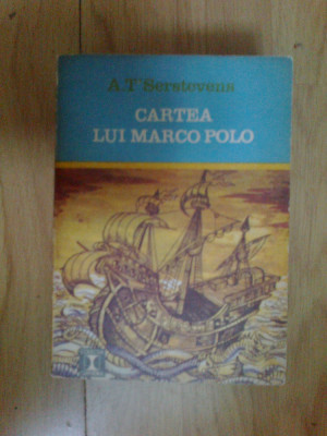 z1 Cartea lui Marco Polo - A. T&amp;#039;Serstevens foto