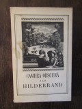 CAMERA OBSCURA A LUI HILDEBRAND - HILDERBRAND