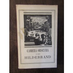 CAMERA OBSCURA A LUI HILDEBRAND - HILDERBRAND