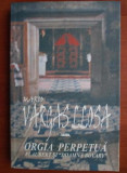 ORGIA PERPETUA - MARIO VARGAS LLOSA