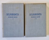 DELAVRANCEA , SCRIERI ALESE , VOLUMELE I - II , 1958