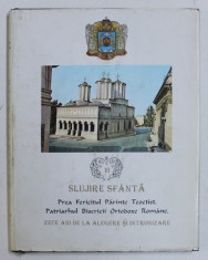 SLUJIRE SFANTA , PREA FERICITUL PARINTE TEOCTIST , PATRIARHUL , BISERICII ORTODOXE ROMANE , ZECE ANI DE LA ALEGERE SI INTRONIZARE , 1996 *DEDICATIE foto