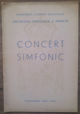 Concert Simfonic, Orchestra Simfonica a Armatei// program stagiunea 1940-41 foto