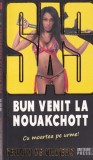 Gerard de Villiers - SAS: Bun venit la Nouakchott
