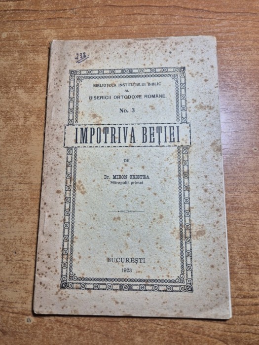 biblioteca bisericii ortodoxe romane - impotriva betiei - patriarhul miron cristea - din anul 1923