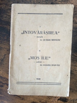 Intovarasirea, propaganda comunista - Serban Nedelcu ,1949 / R5P1S foto