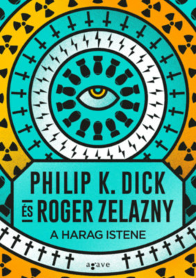 A Harag Istene - Philip K. Dick foto