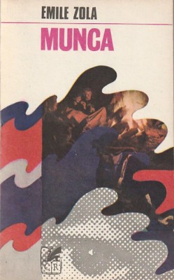 EMILE ZOLA - MUNCA foto