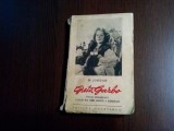 GRETA GARBO - B. Jordan - Editura Cugetarea, 1939, 247 p.