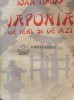 Japonia de ieri si azi (1942) - 1942 - Ioan Timus ($R56)