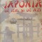 Japonia de ieri si azi (1942) - 1942 - Ioan Timus ($R56)