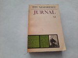 TITU MAIORESCU JURNAL VOL VI AUTOGRAF DOMNICA FILIMON INGRIJITORUL EDITIEI