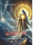 Rabuni. Confesiunile Luceafarului de Dimineata (vol.2) - Marius Ghidel