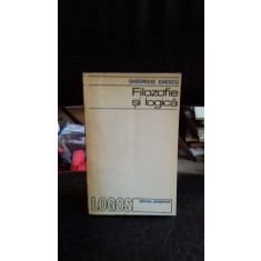 FILOZOFIE SI LOGICA - GHEORGHE ENESCU