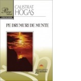 Pe drumuri de munte - Calistrat Hogas