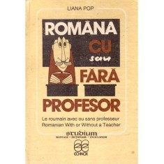 Liana Pop - Romana cu sau fara profesor. Le roumain avec ou sans foto