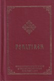 Psaltirea Prorocului si Imparatului David, Editura IBMBOR, 444 pagini, 2022, Romana, Coperta cartonata, Stare buna
