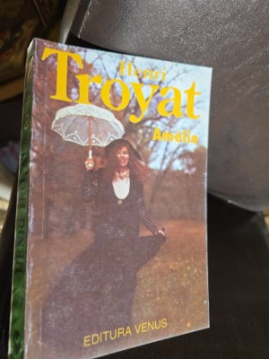 Am&amp;eacute;lie, vol.2 - Henri Troyat foto