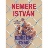 Ha minden k&ouml;t&eacute;l szakad - Az &Aacute;t&eacute; papnői sorozat folytat&aacute;sa - Nemere Istv&aacute;n