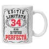 Cana alba personalizata &quot;editie limitata - perfecta&quot;, 34 ani, INOVATIX&reg;️. 330ml, Oem