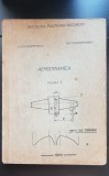 Aerodinamica, vol. I (pentru uzul studenților) - V. N. Constantinescu